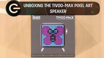 Unboxing the Tivoo-Max Pixel Art Speaker | The Gadget Show