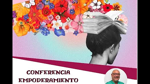 Conferencia Empowerment de la Mujer "Caufriez Conc...