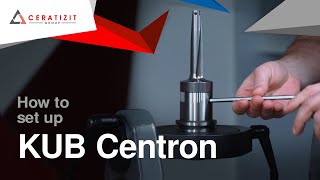 KUB Centron: How to set up
