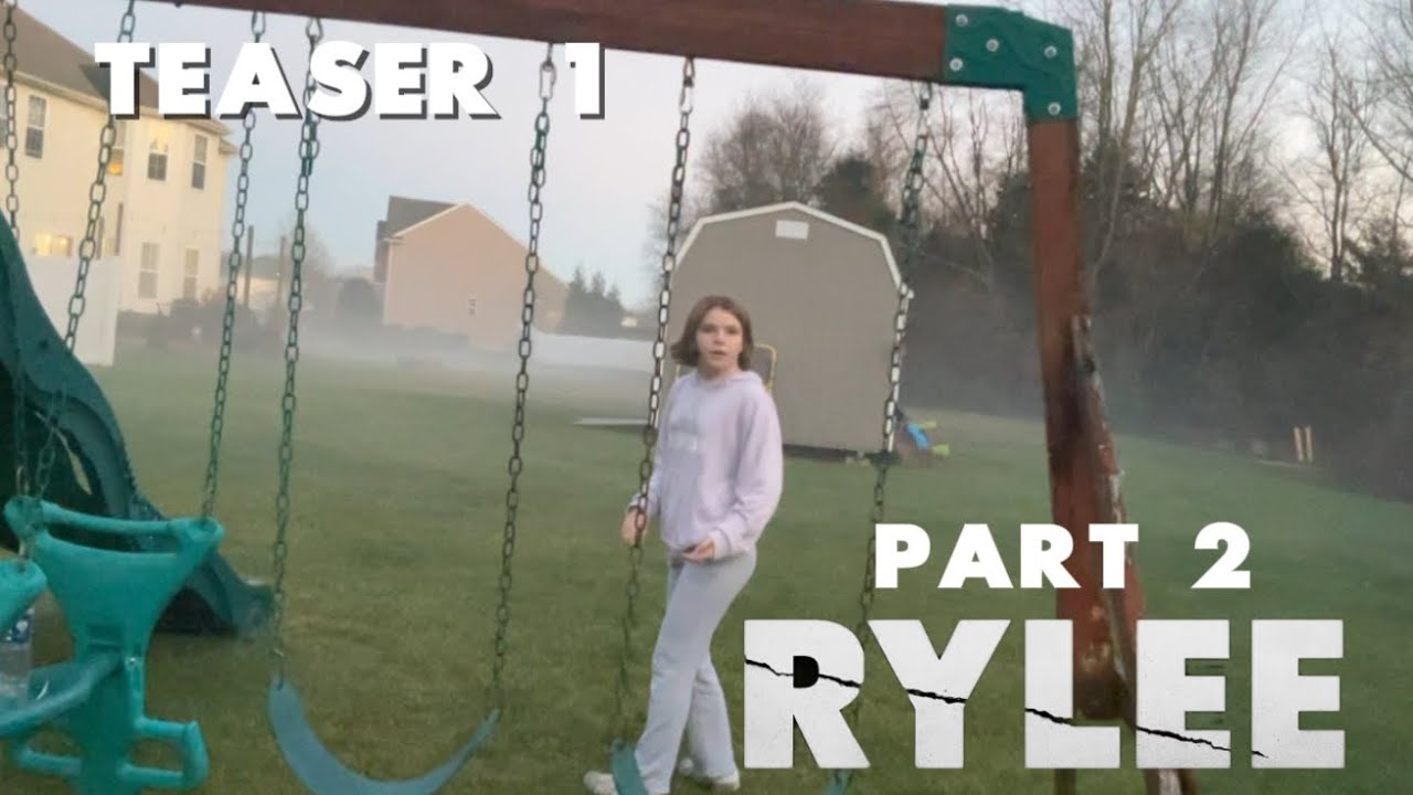 Fail Rylee RYLEE PART 2 TEASER 1 - YouTube