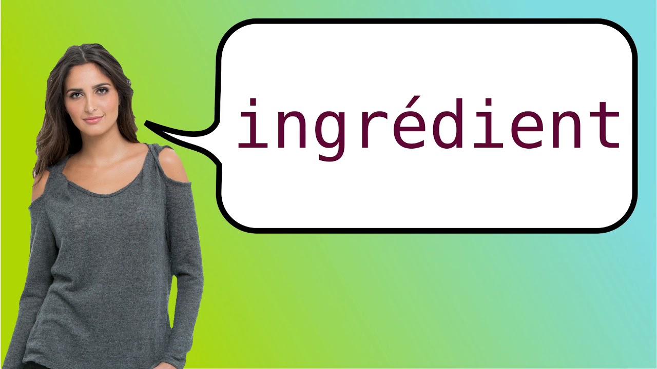 How to say 'cooking ingredient' in French? - YouTube