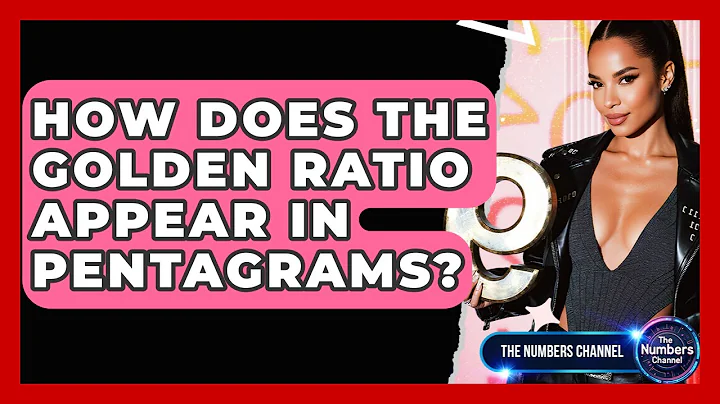 How Does The Golden Ratio Appear In Pentagrams? - The Numbers Channel