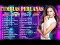 Mix Cumbias Peruanas 🥃 Corazón Serrano, Agua Marina, Armonia 10, Tony Rosado - PARA BAILAR Y GOZAR