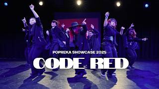 Code Red Collab Performance | POPreKa Showcase 2025 Wealth