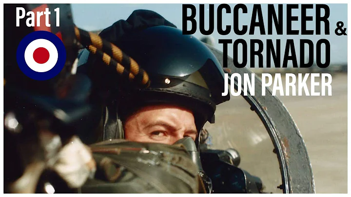 Flying the Buccaneer & Tornado | Jon Parker (Part ...