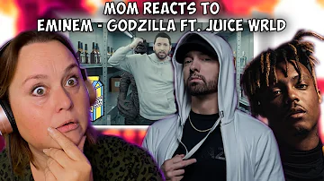Mom REACTS To Eminem - Godzilla ft. Juice WRLD (Directed by Cole Bennett)