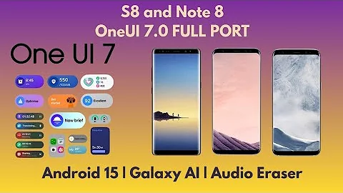 Samsung S8+ & Note 8 Running Android 15 (One UI 7) - Camera Working Smoothly! 🔥
