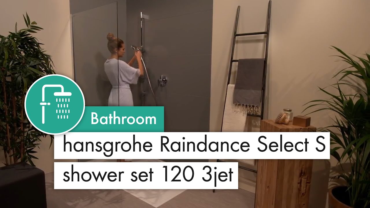Hansgrohe Raindance Select S Shower Set 120 3jet Youtube