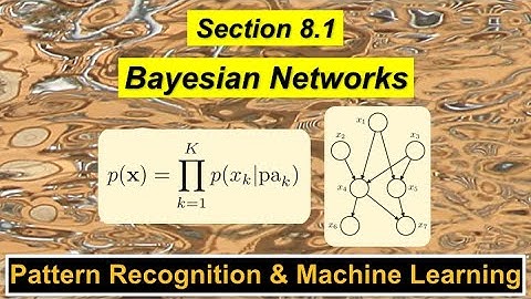 8.1 Bayesian Networks - Pattern Recognition and Machine Learning