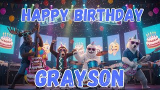 GRAYSON Happy Birthday Song - Happy Birthday to Grayson