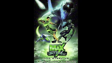 Max Steel VS El Oscuro Enemigo Soundtrack (OST)