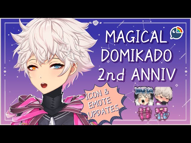 Magical Domikado 2nd Anniversary Celebration - NEW EMOTES & ICONS!!【NIJISANJI | Derem Kado】のサムネイル