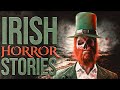 5 true scary irish horror stories