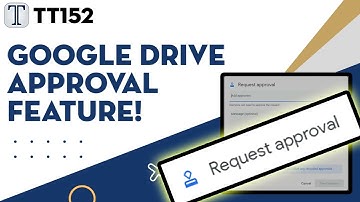 Tech Tuesday #153: NEW Google Drive Approval Feature!