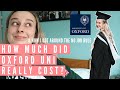 How Much Does Oxford ACTUALLY Cost? EXACTLY How I Funded Oxford + UK Student Loans Explained