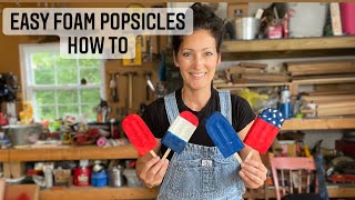 How to make FAUX Foam Popsicles. Good enough looking to eat! Summer CRAFTS