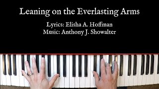 Video thumbnail of "Leaning on the Everlasting Arms Congregational Piano"