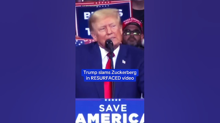 Trump slams Zuckerberg in a resurfaced video"