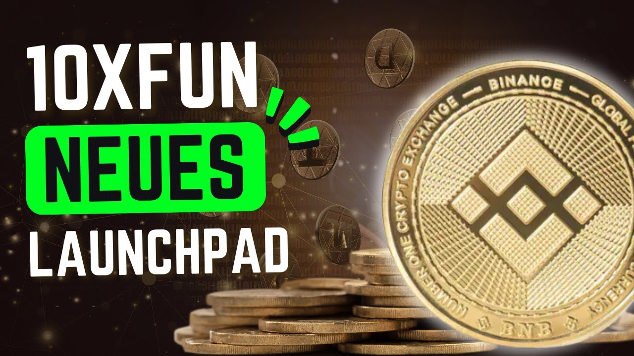 🚨10xFun: NEUES Launchpad auf BNB! Dein EIGENER Token?!! | Deutsch |  CryptoDen - YouTube
