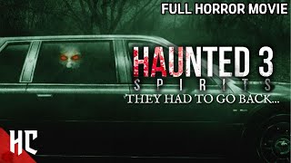 Haunted 3: Spirits | Horror Movie Full Movie | Paranormal Horror Movie | HD English Horror