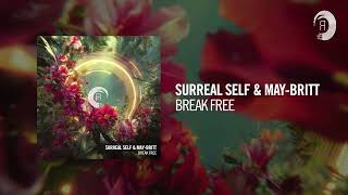 Surreal Self & May-Britt - Break Free [RNM] Extended