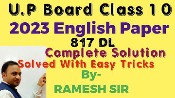 U.P.Board 2023 Class 10 English Paper 817 DL solved by Ramesh Sir