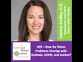 Autism and Vision Problems (Dr. Leanna Dudley, O.D., FOVDR)