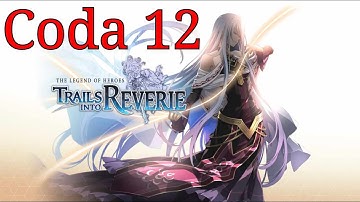Taty playing The Legend of Heroes: Trails Into Reverie(FRESH) on the PlayStation 5 Coda 12!