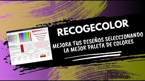 Recogecolor, Mejora tus Diseños con Dos Simples Herramientas