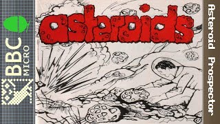 Asteroid Prospector - BBC Micro [Longplay]