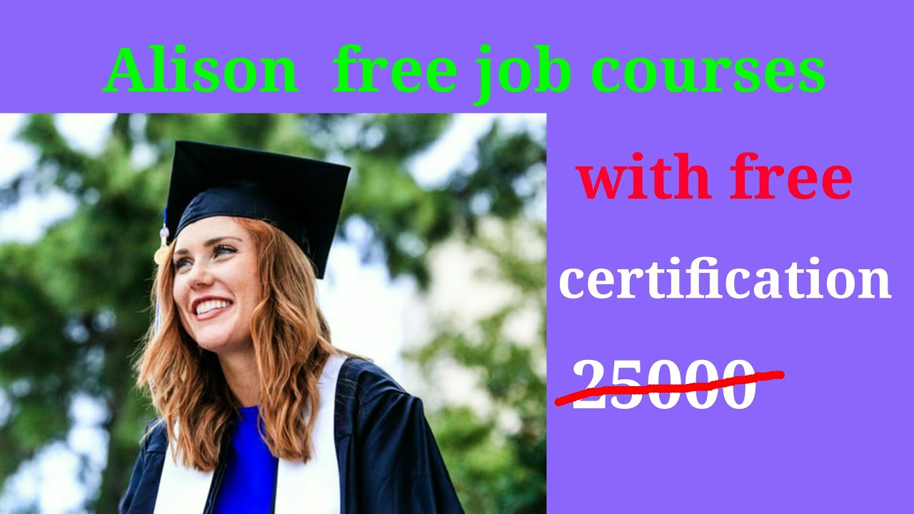 Alison free online job courses with certification - YouTube