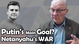 Putin's Main Goal? | Netanyahu's Existence Lies in WAR | Col. Larry Wilkerson