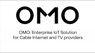 OMO: Enterprise IoT Solution