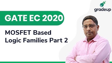 GATE 2020 | Digital Circuits | MOSFET Based Logic Families Part-2