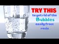 How to Remove Bubbles Easily from Resin | Try this |  resinish