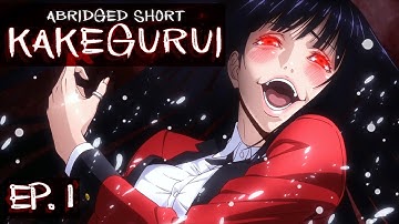 Kakegurui Abridged Short Episode 1 [Compulsive Gambler]