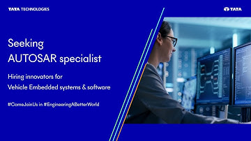 Seeking AUTOSAR Specialist | Tata Technologies