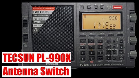 [4K video] Tecsun PL-990X Antenna Selection Demo