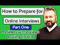 How to Prepare for Residency Interviews (Online Interviews During COVID) [Part One]