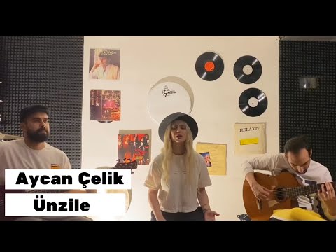 Aycan Çelik - Ünzile  (Cover)