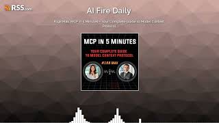 #198 Max: MCP in 5 Minutes – Your Complete Guide to Model Context Protocol
