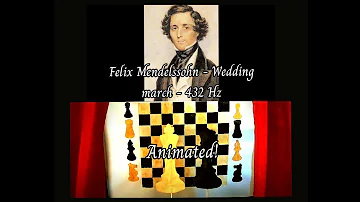 Felix Mendelssohn - Wedding march (432Hz) - Animated