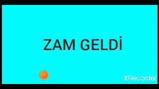 ZAM GELDİ ŞARKI