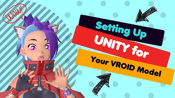 Setting Up Unity for Your VRoid Model