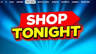 TONIGHT FORTNITE ITEM SHOP EARLY