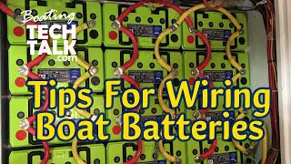 Tips for Wiring a Battery Bank On Your Boat