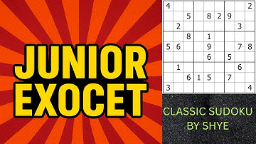 How to use the Advanced SUDOKU TECHNIQUE JUNIOR EXOCET ?