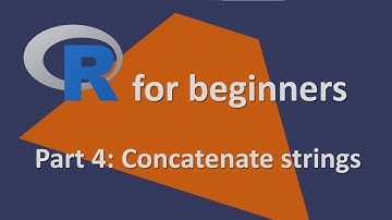 R for beginners  | Part 4: Concatenate strings | Most important R commands