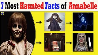 Top 7 Shocking Facts About Annabelle! Exclusive
