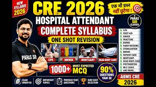 CRE 2026 Hospital Attendant Complete Syllabus | One Shot Revision | FreeTest on MediQuizHub